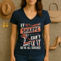 Sharpe Last Name If Sharpe CanT Fix It Women's V-Neck T-Shirt