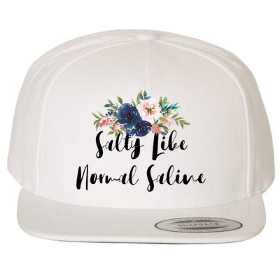 Salty Like Normal Saline Flowers Funny Joke Gift Wool Snapback Cap