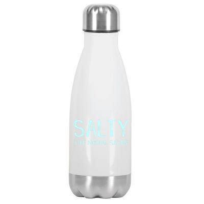 Salty Like Normal Saline Funny Inside Joke Nursing Nurse Cool Gift Stainless Steel Insulated Water Bottle