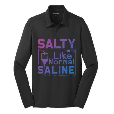 Salty Like Normal Saline Funny Nurse Gift Silk Touch Performance Long Sleeve Polo