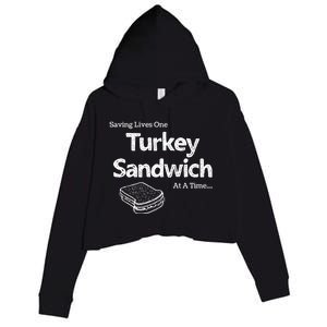 Saving Lives One Turkey Sandwich At A Time Er Nurse Humor Cute Gift Crop Fleece Hoodie