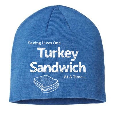 Saving Lives One Turkey Sandwich At A Time Er Nurse Humor Cute Gift Sustainable Beanie