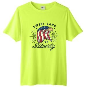 Sweet Land Of Liberty Independence Day 4th Of July Meaningful Gift Tall Fusion ChromaSoft Performance T-Shirt