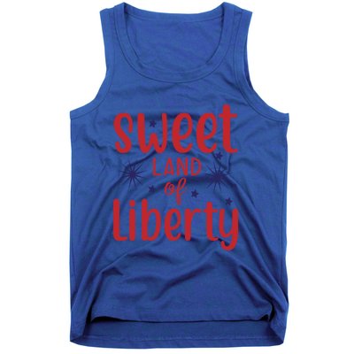 Sweet Land Of Liberty 4th Of July Funny Gift Tank Top