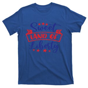 Sweet Land Of Liberty Freedom 4th Of July Great Gift T-Shirt