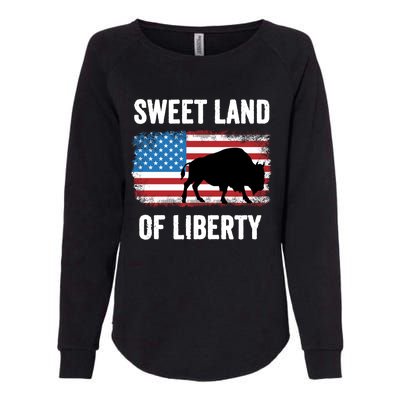 Sweet Land Of Liberty July 4th American Flag Buffalo Patriot Gift Womens California Wash Sweatshirt