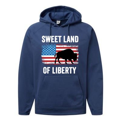 Sweet Land Of Liberty July 4th American Flag Buffalo Patriot Gift Performance Fleece Hoodie