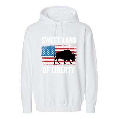 Sweet Land Of Liberty July 4th American Flag Buffalo Patriot Gift Garment-Dyed Fleece Hoodie