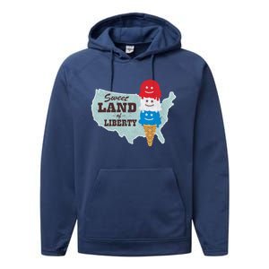 Sweet Land Of Liberty Patriotic 4th Of July Ice Cream Gift Performance Fleece Hoodie