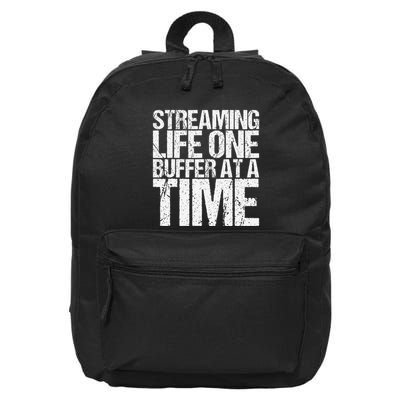 Streaming Life One Buffer At A Time Funny Saying 16 in Basic Backpack