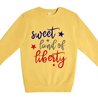 Sweet Land Of Liberty Cool Usa Independence Day Gift Premium Crewneck Sweatshirt