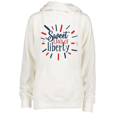 Sweet Land Of Liberty 4th Of July Great Gift Womens Funnel Neck Pullover Hood