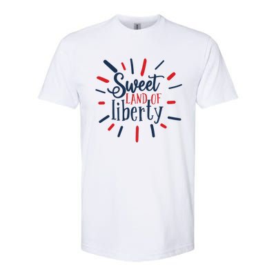 Sweet Land Of Liberty 4th Of July Great Gift Softstyle® CVC T-Shirt