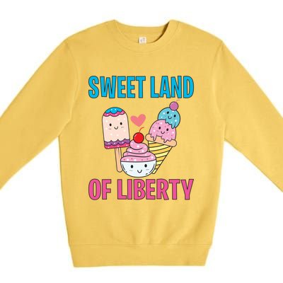 Sweet Land Of Liberty Meaningful Gift Premium Crewneck Sweatshirt