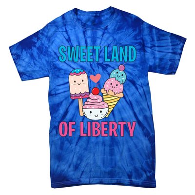 Sweet Land Of Liberty Meaningful Gift Tie-Dye T-Shirt