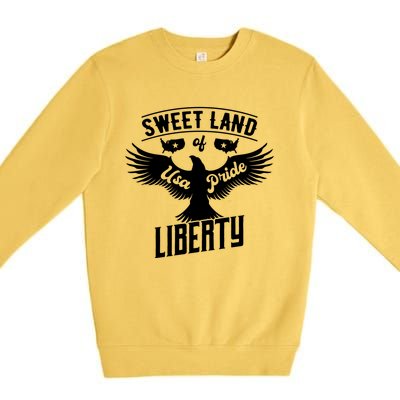 Sweet Land Of Liberty Usa Pride Bald Eagle Freedom Gift Premium Crewneck Sweatshirt