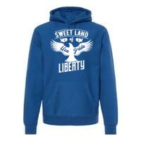 Sweet Land Of Liberty Usa Pride Bald Eagle Freedom Gift Premium Hoodie