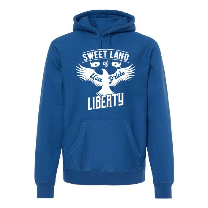 Sweet Land Of Liberty Usa Pride Bald Eagle Freedom Gift Premium Hoodie