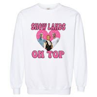 Snow Lands On Top Of Me Garment-Dyed Sweatshirt