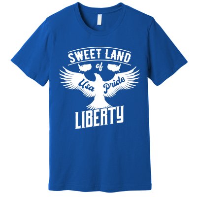 Sweet Land Of Liberty Usa Pride Gift Premium T-Shirt