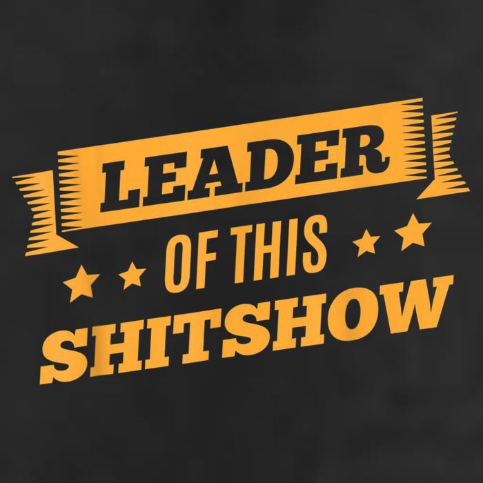 Shitshow Leader Of This Shit Show Funny Saying Cool Comfort Performance Bucket Hat