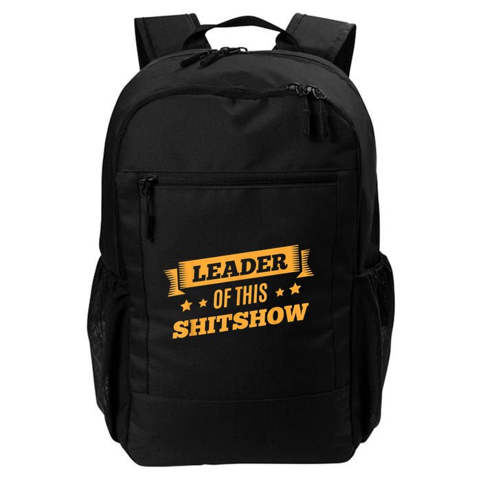 Shitshow Leader Of This Shit Show Funny Saying Backpack