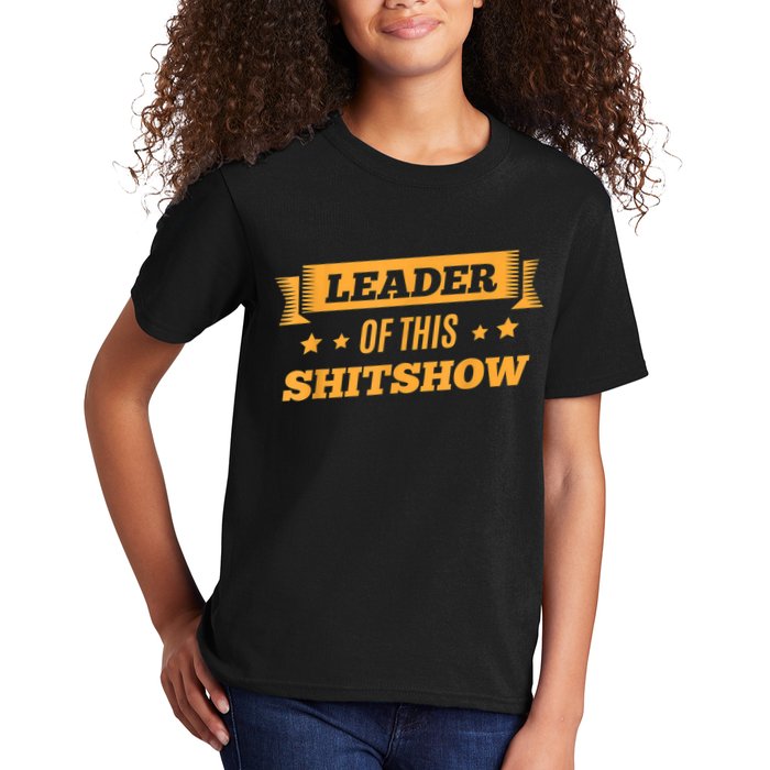 Shitshow Leader Of This Shit Show Funny Saying Kids T-Shirt