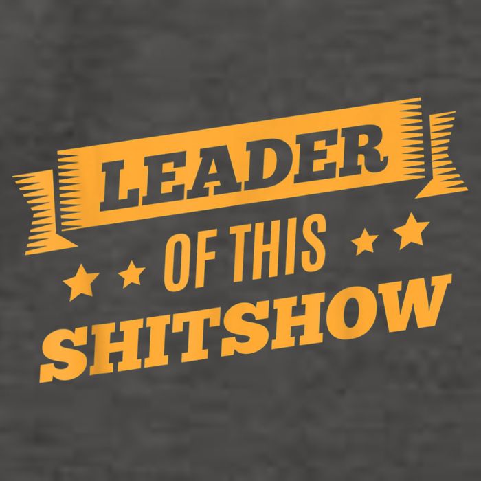 Shitshow Leader Of This Shit Show Funny Saying Vector Backpack