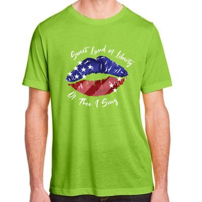 Sweet Land Of Liberty Of Thee I Sing Usa Lips 4th Of July Gift Adult ChromaSoft Performance T-Shirt