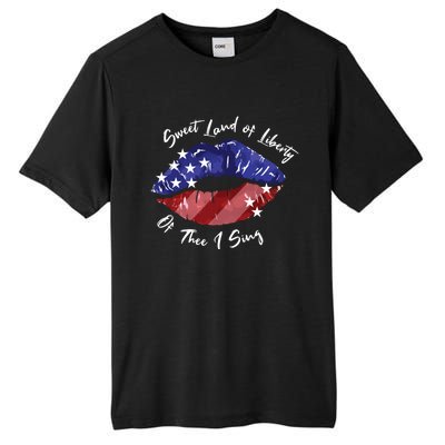 Sweet Land Of Liberty Of Thee I Sing Usa Lips 4th Of July Gift Tall Fusion ChromaSoft Performance T-Shirt