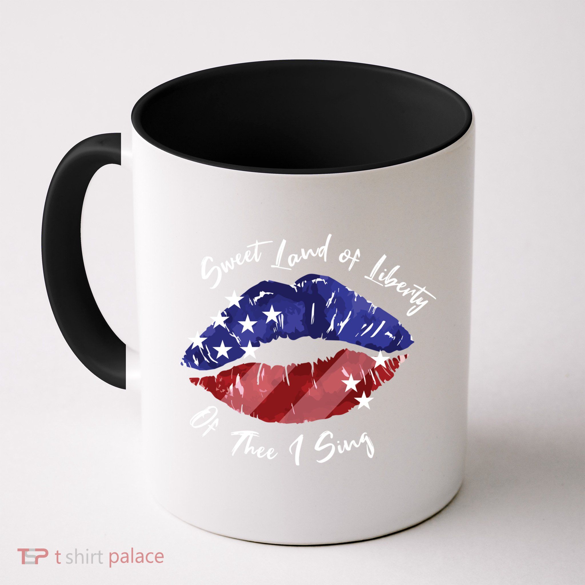 Sweet Land Of Liberty Of Thee I Sing Usa Lips 4th Of July Gift Mug