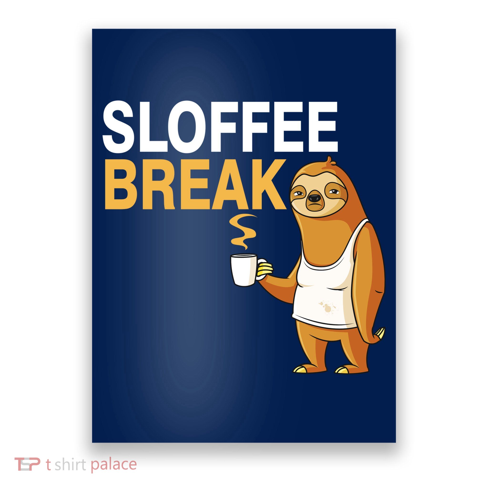 Sloffee Break Poster