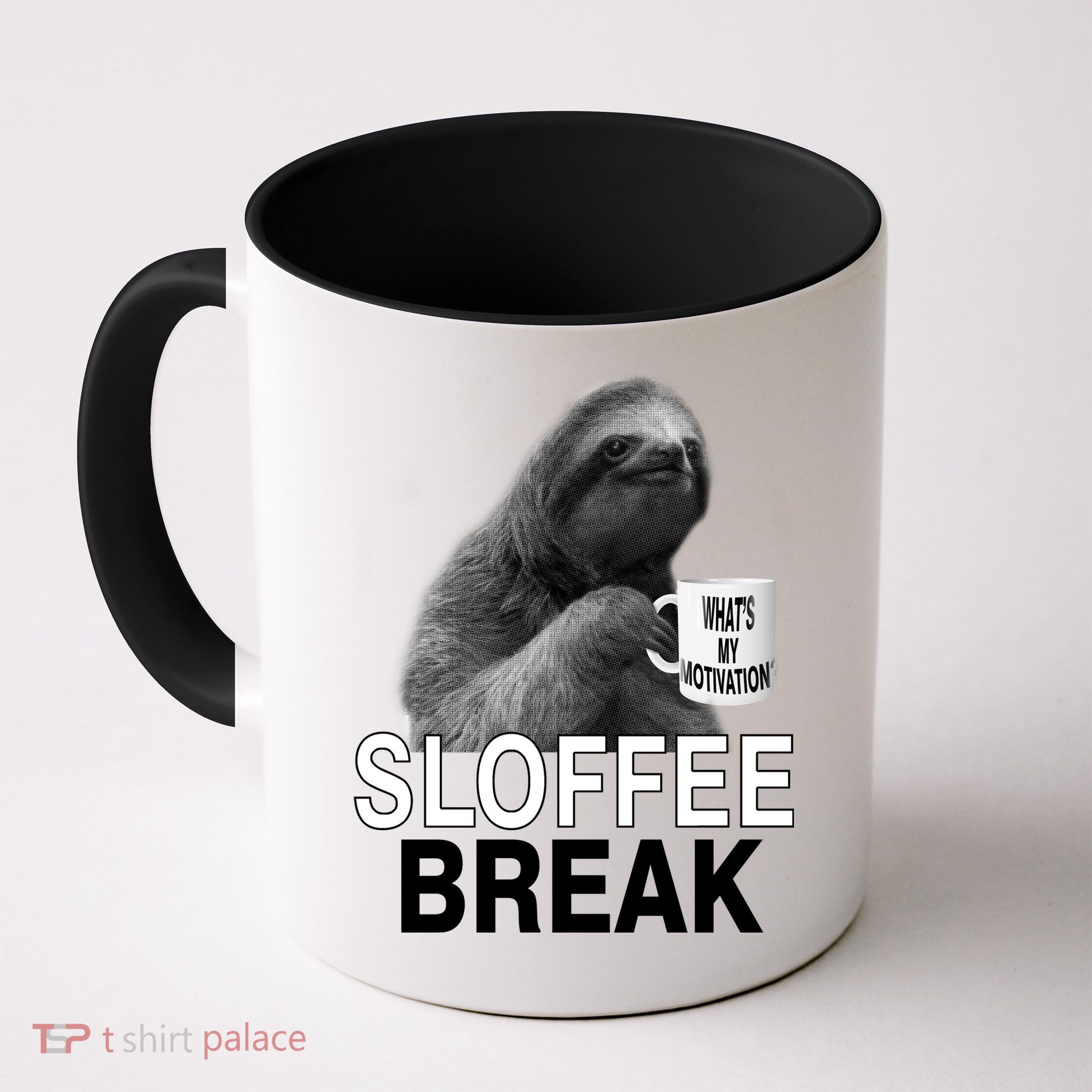 Sloffee Break What's My Motivation Mug