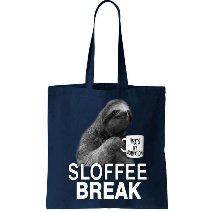 Sloffee Break What's My Motivation Bag
