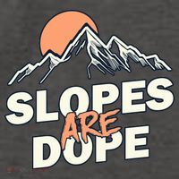 Slopes Are Dope Funny Skiing Vector Backpack
