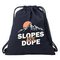 Slopes Are Dope Funny Skiing Drawstring Bag