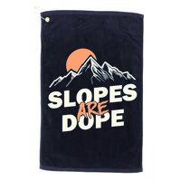 Slopes Are Dope Funny Skiing Golf Towel