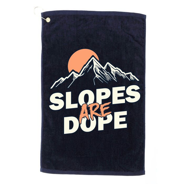 Slopes Are Dope Funny Skiing Golf Towel