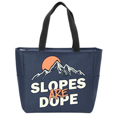 Slopes Are Dope Funny Skiing Zip Tote Bag