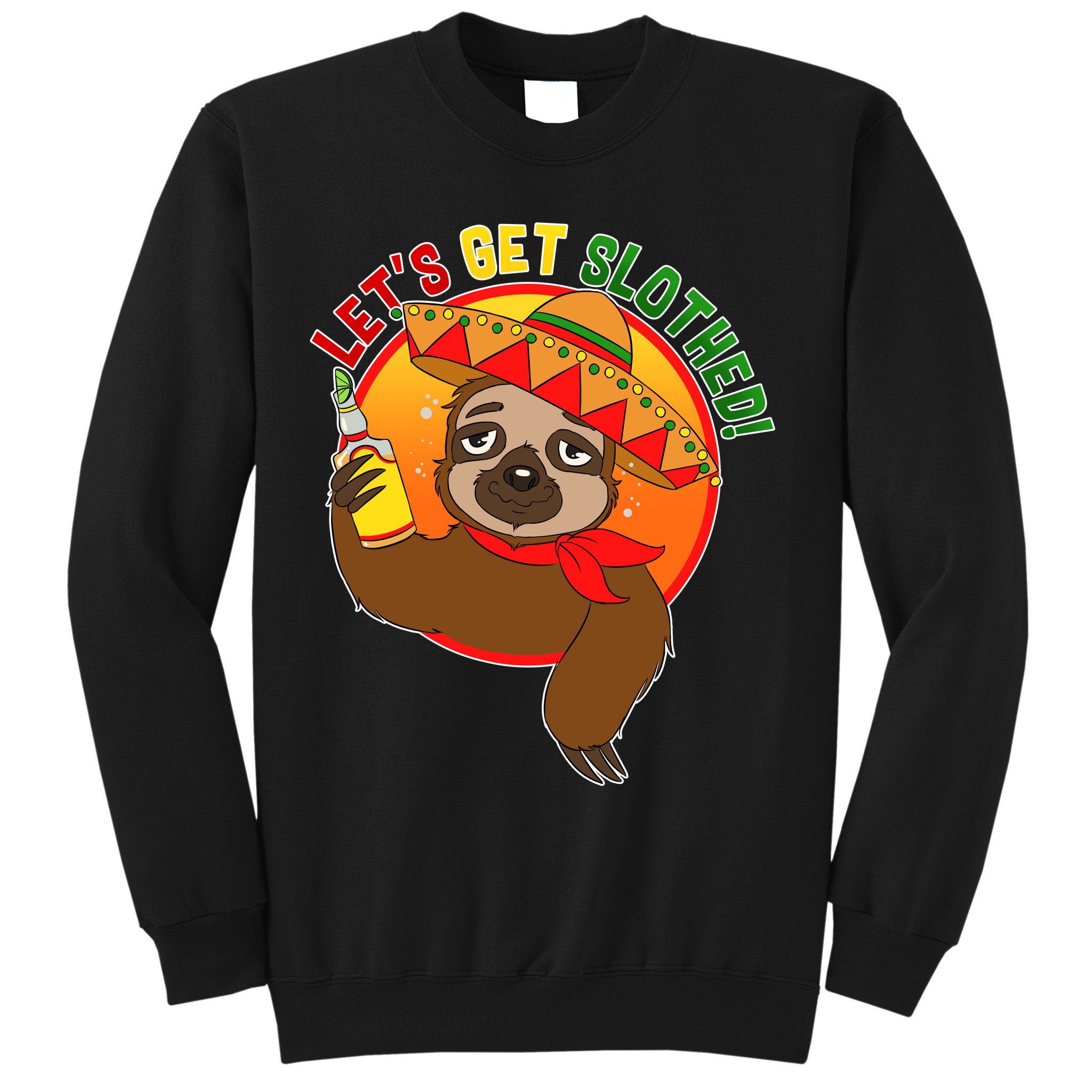 Sloth Cinco De Mayo Let's Get Slothed Sweatshirt
