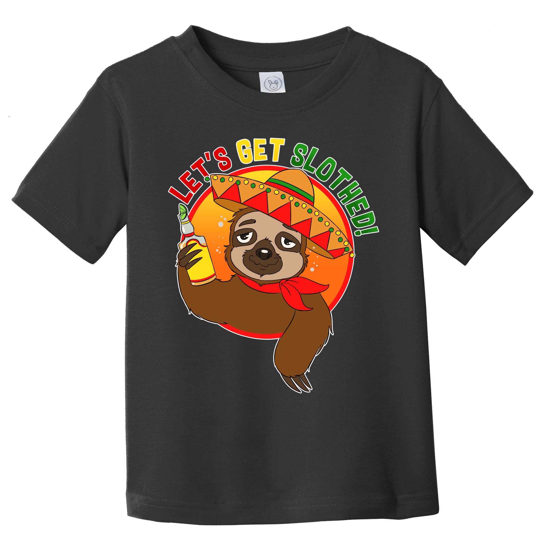 Sloth Cinco De Mayo Let's Get Slothed Toddler T-Shirt