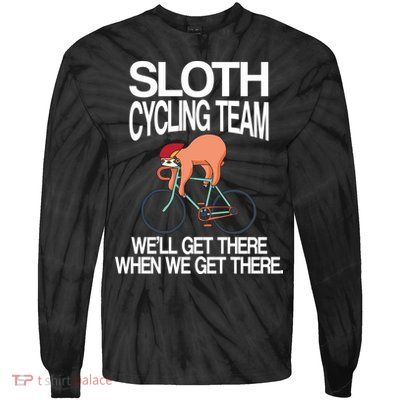 Sloth Cycling Team Tie-Dye Long Sleeve Shirt