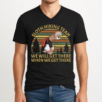 Sloth Hiking Team We Will Get There When We Get There V-Neck T-Shirt