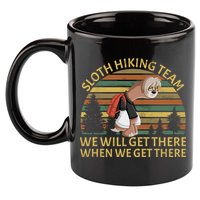 Sloth Hiking Team We Will Get There When We Get There 11oz C Handle Ceramic Mug