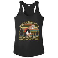 Sloth Hiking Team We Will Get There When We Get There Ladies PosiCharge Competitor Racerback Tank