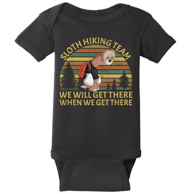 Sloth Hiking Team We Will Get There When We Get There Baby Bodysuit