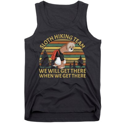 Sloth Hiking Team We Will Get There When We Get There Tank Top
