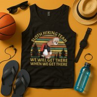 Sloth Hiking Team We Will Get There When We Get There Tank Top