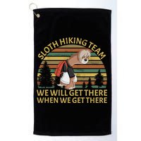 Sloth Hiking Team We Will Get There When We Get There Golf Towel