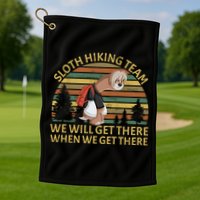 Sloth Hiking Team We Will Get There When We Get There Golf Towel